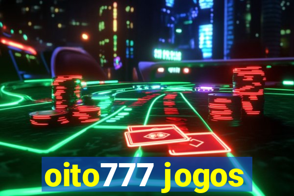 oito777 jogos